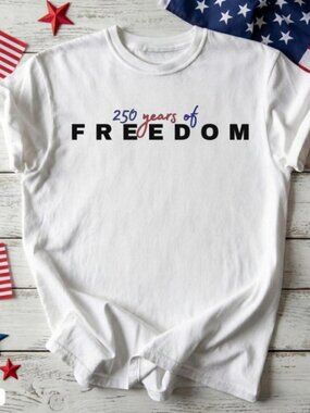 Freedom 250 Patriotic Shirt, America 250th Anniversary T-Shirt
